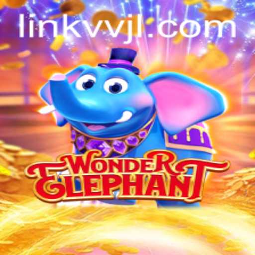 Discover the Enchanting World of WonderElephant: A Game of Strategy and Adventure with a Twist